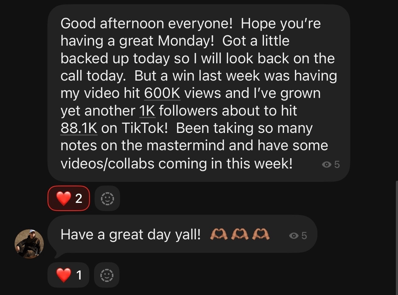 Community message from a VCA member: my video hit 600K views and I have grown another 1K followers, about to hit 88.1K on TikTok